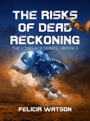 cover image of The Risks of Dead Reckoning